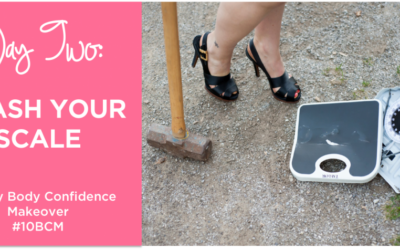 {Body-Confidence Makeover Challenge} Day 2: Smash Your Scale