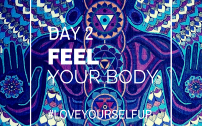 {Love Yourself Up} Day 2: Feel Your Body